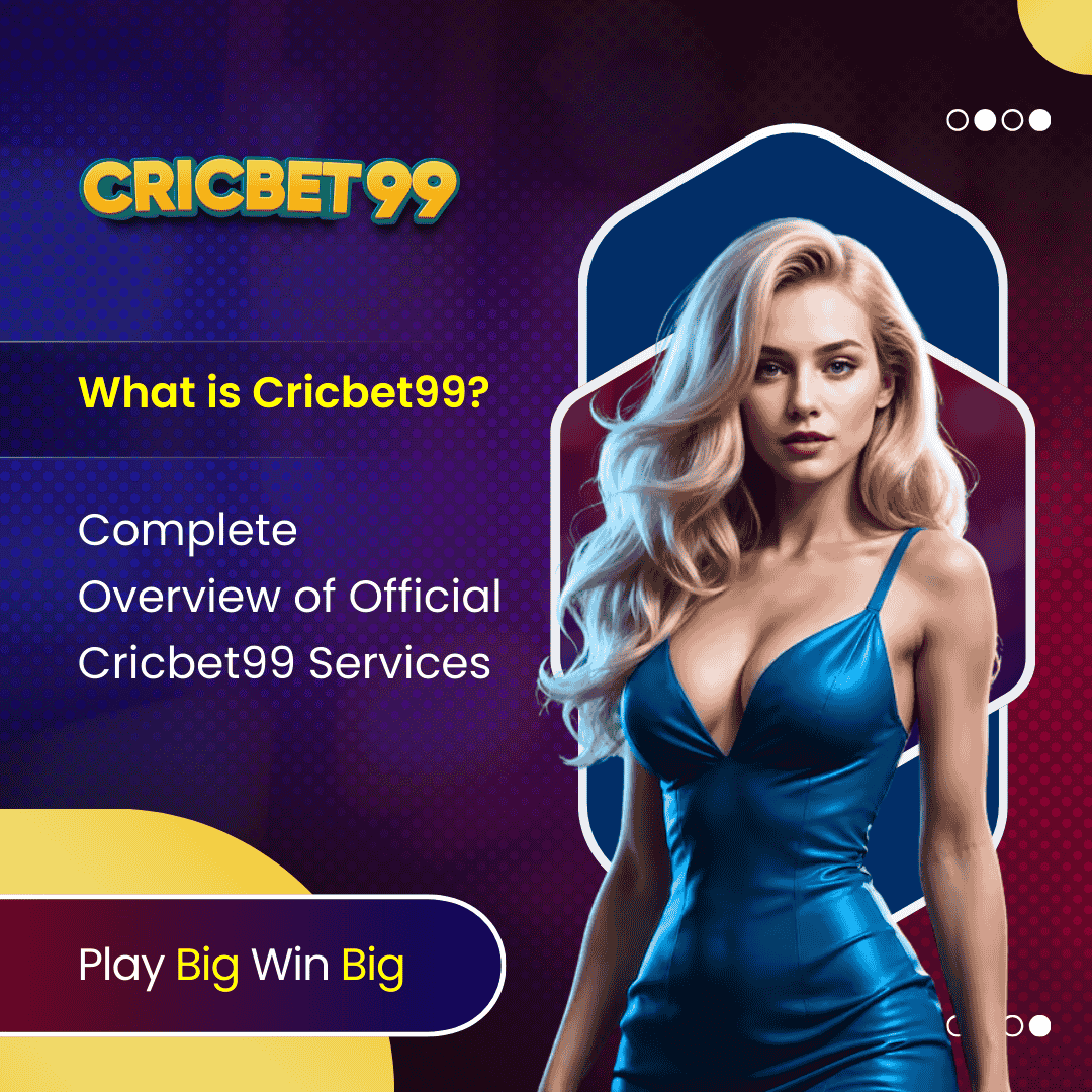 What is Cricbet99 Complete Overview of Official Cricbet99 Services