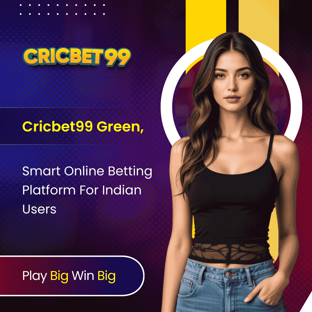 Cricbet99 Green, Smart Online Betting Platform For Indian Users