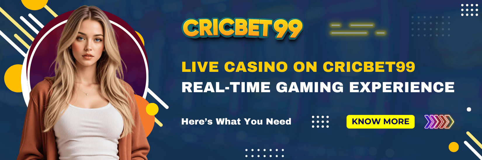 Live Casino on Cricbet99 – Secure & Real-Time Gaming Experience