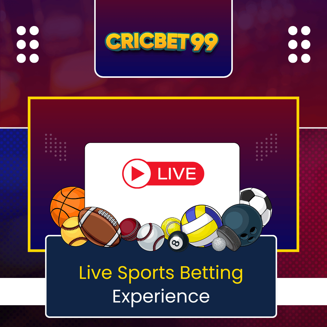 Live Sports Betting Experience at Cricbet99
