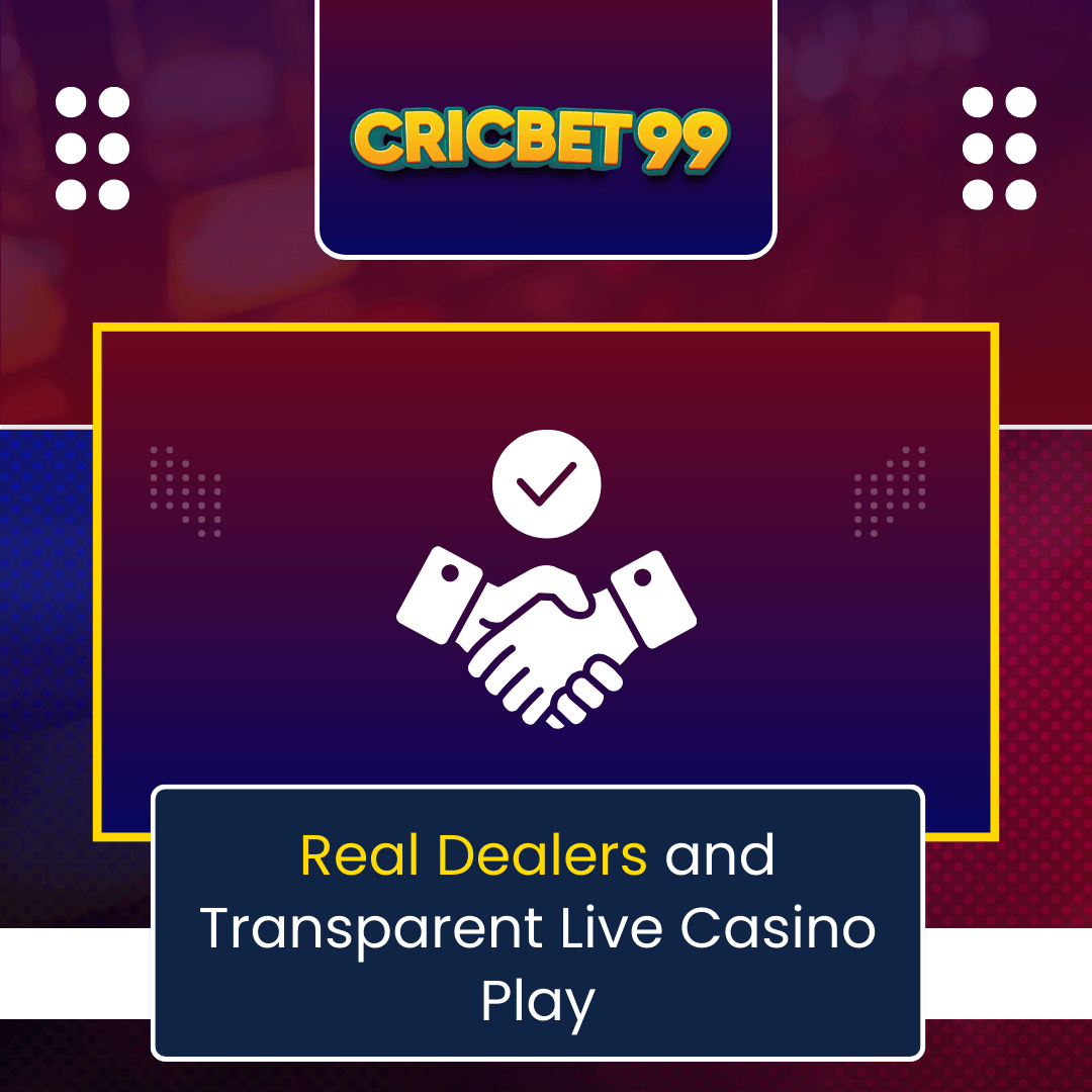 Real Dealers and Transparent Live Casino Play