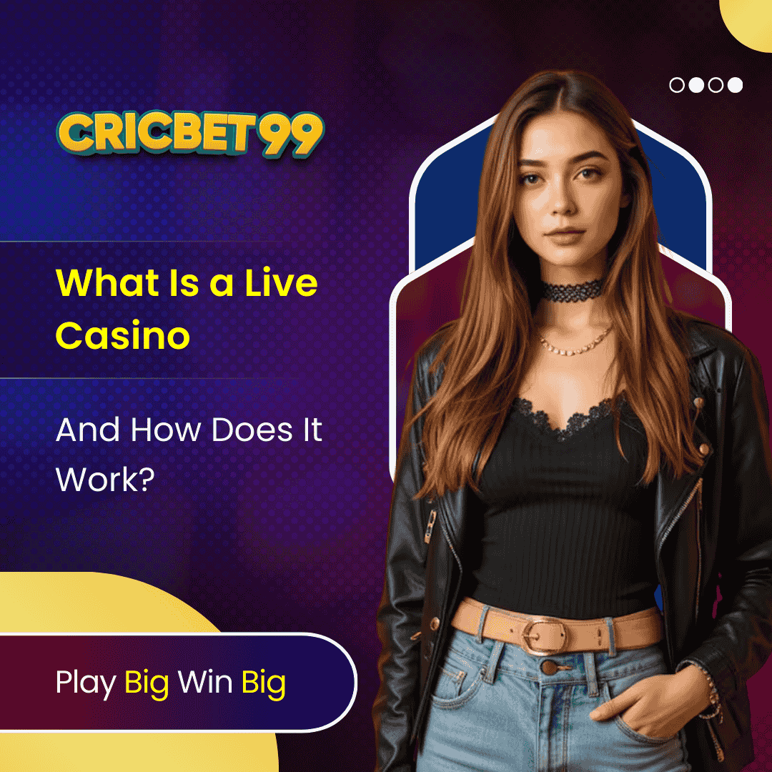 What Is a Live Casino and How Does It Work