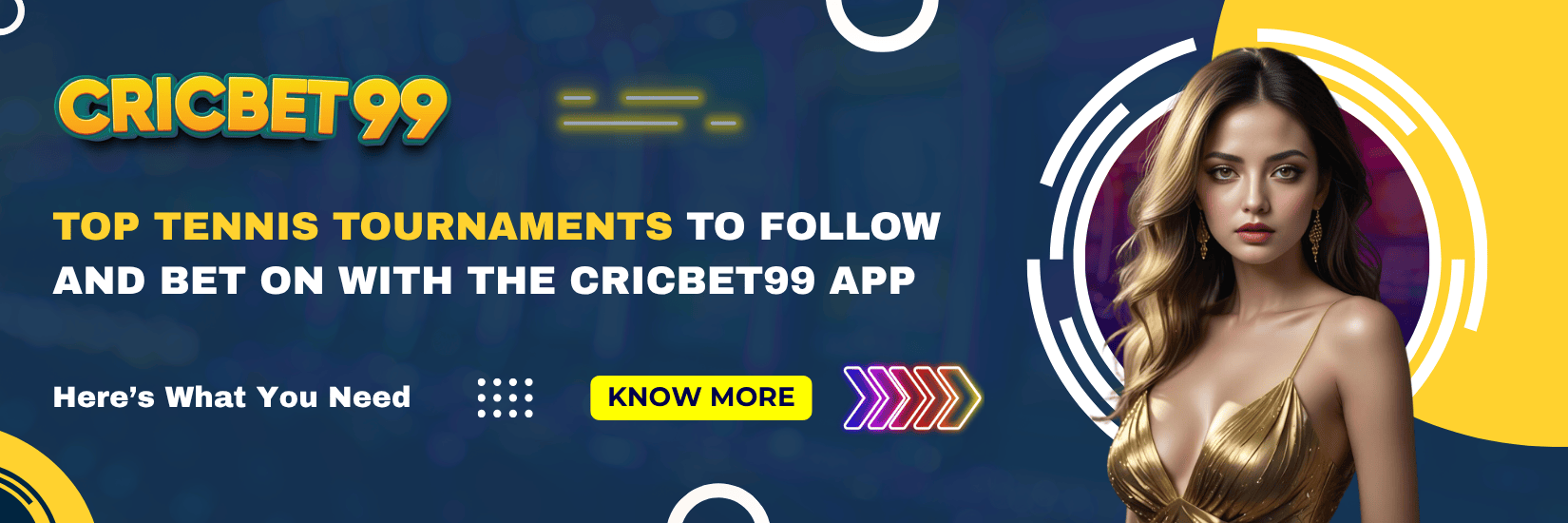 Top Tennis Tournaments to Follow and Bet on with the Cricbet99 App
