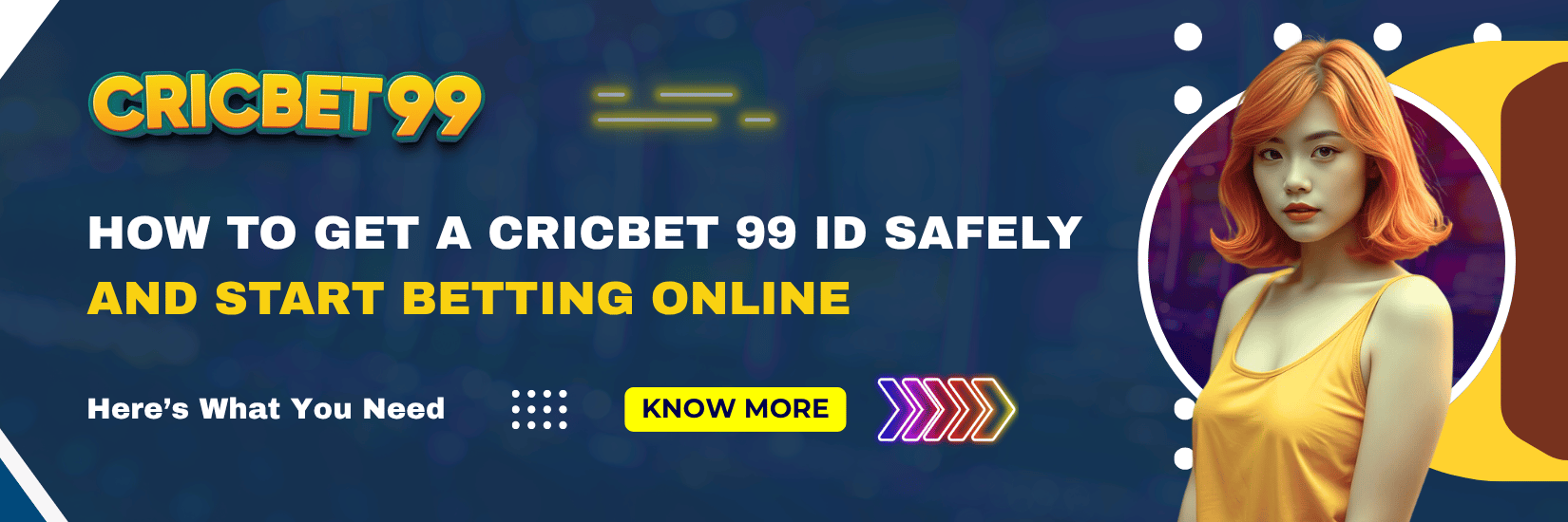 Get a Cricbet 99 ID Safely