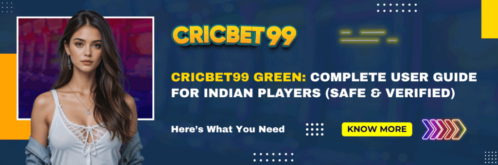 Cricbet99 Green Complete User Guide for Indian Players (Safe & Verified)