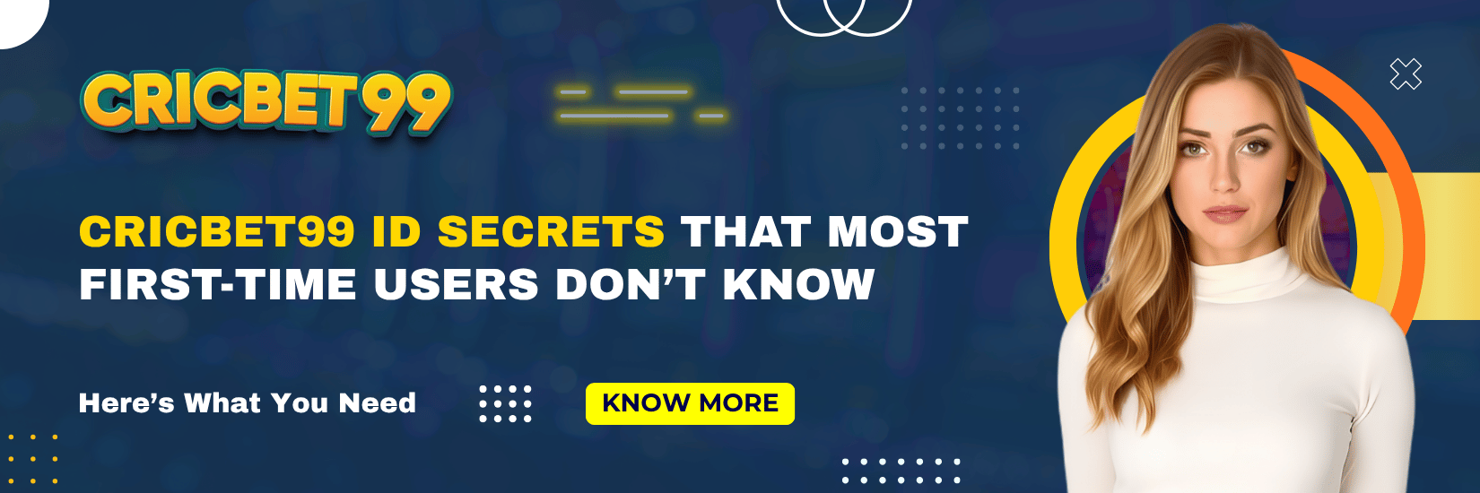 Cricbet99 ID Secrets That Most First-Time Users Don’t Know