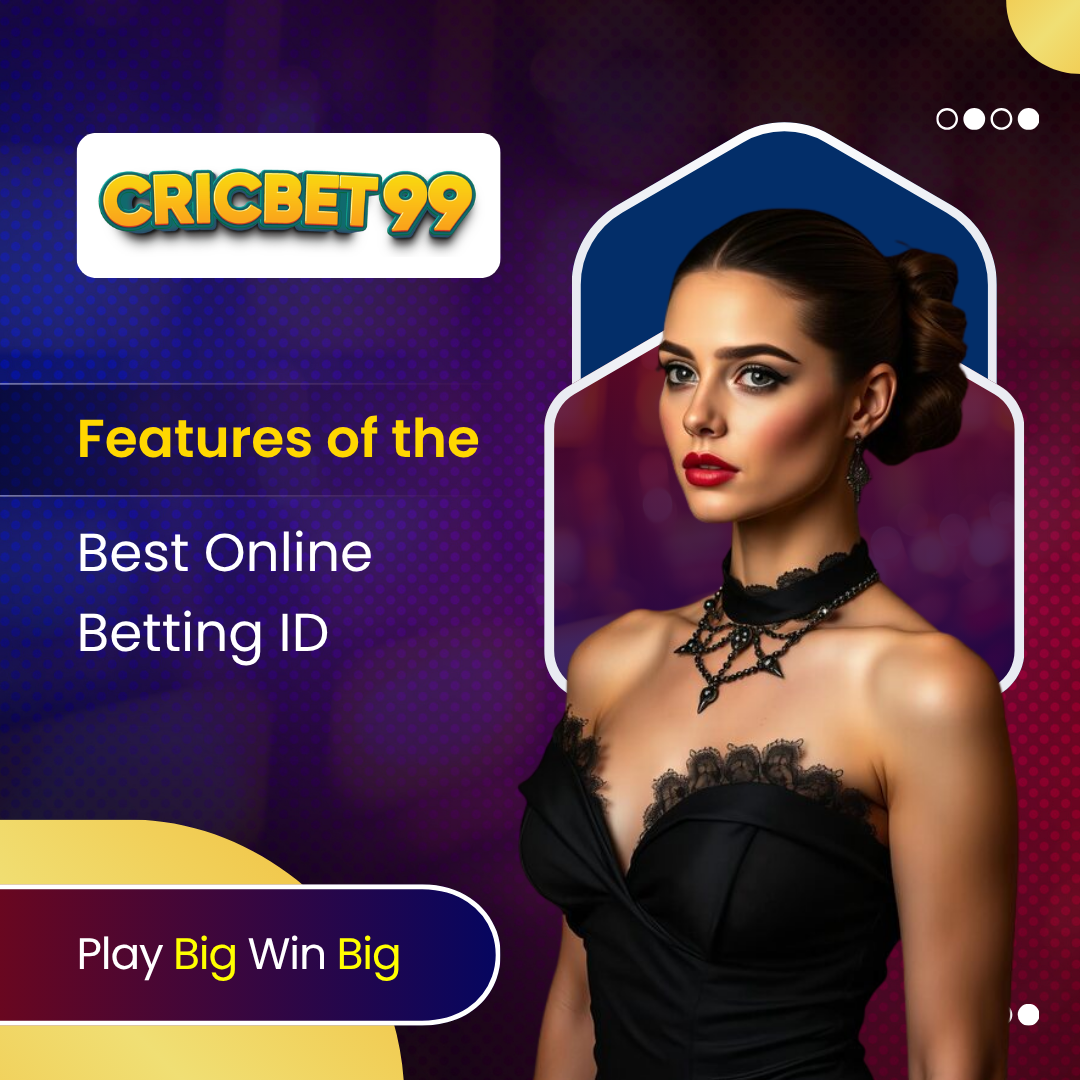 Features of the Best Online betting id