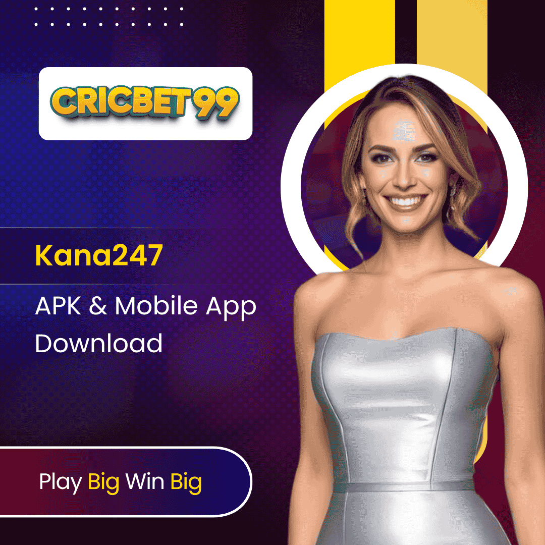 Kana247 APK & Mobile App Download