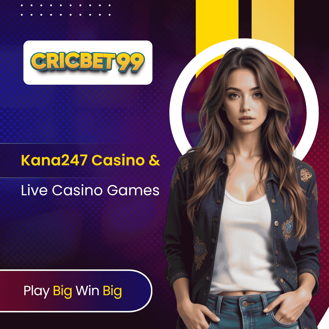 Kana247 Casino & Live Casino Games
