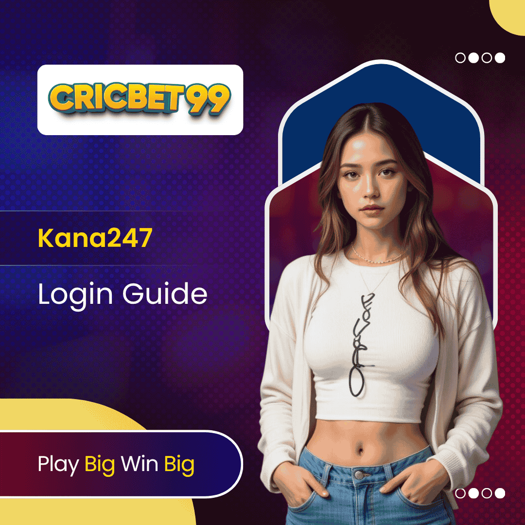 Kana247 Login Guide