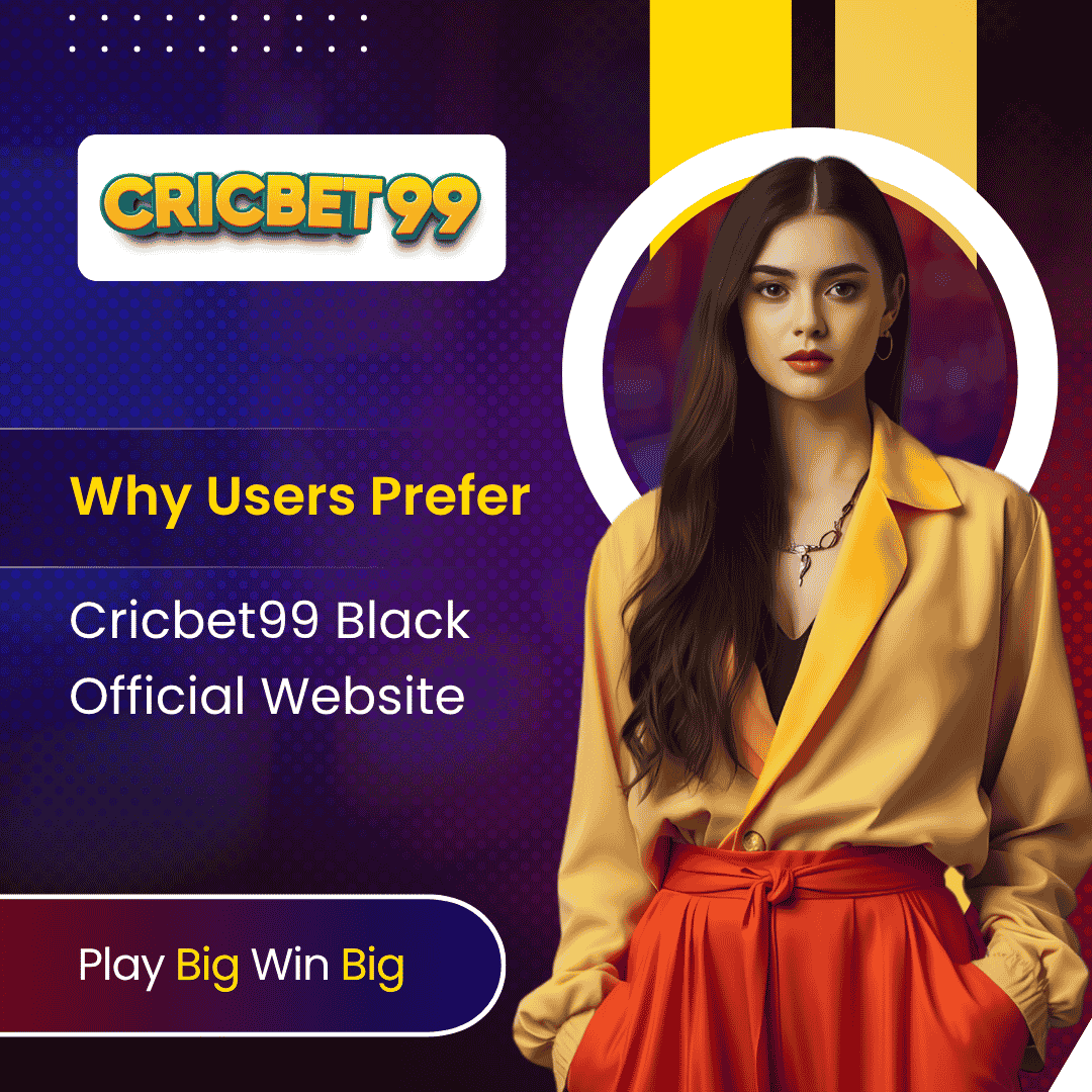 Why Users Prefer Cricbet99 Black Official Website