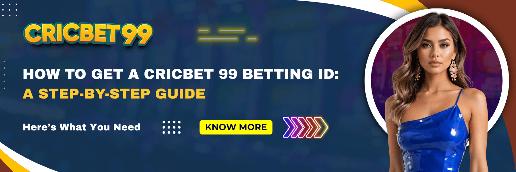 How to Get a Cricbet 99 Betting ID A Step-by-Step Guide