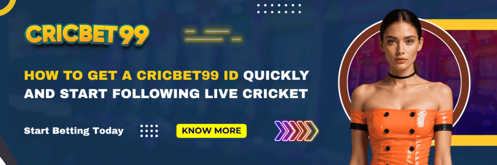 How to Get a Cricbet99 ID Quickly and Start Following Live Cricket