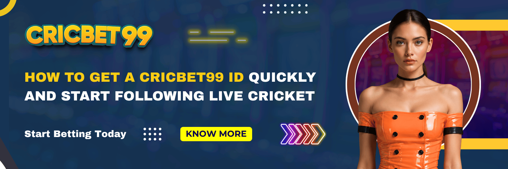 How to Get a Cricbet99 ID Quickly and Start Following Live Cricket
