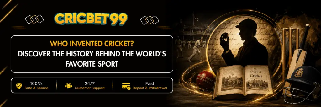 Who Invented Cricket Discover the History Behind the World's Favorite Sport