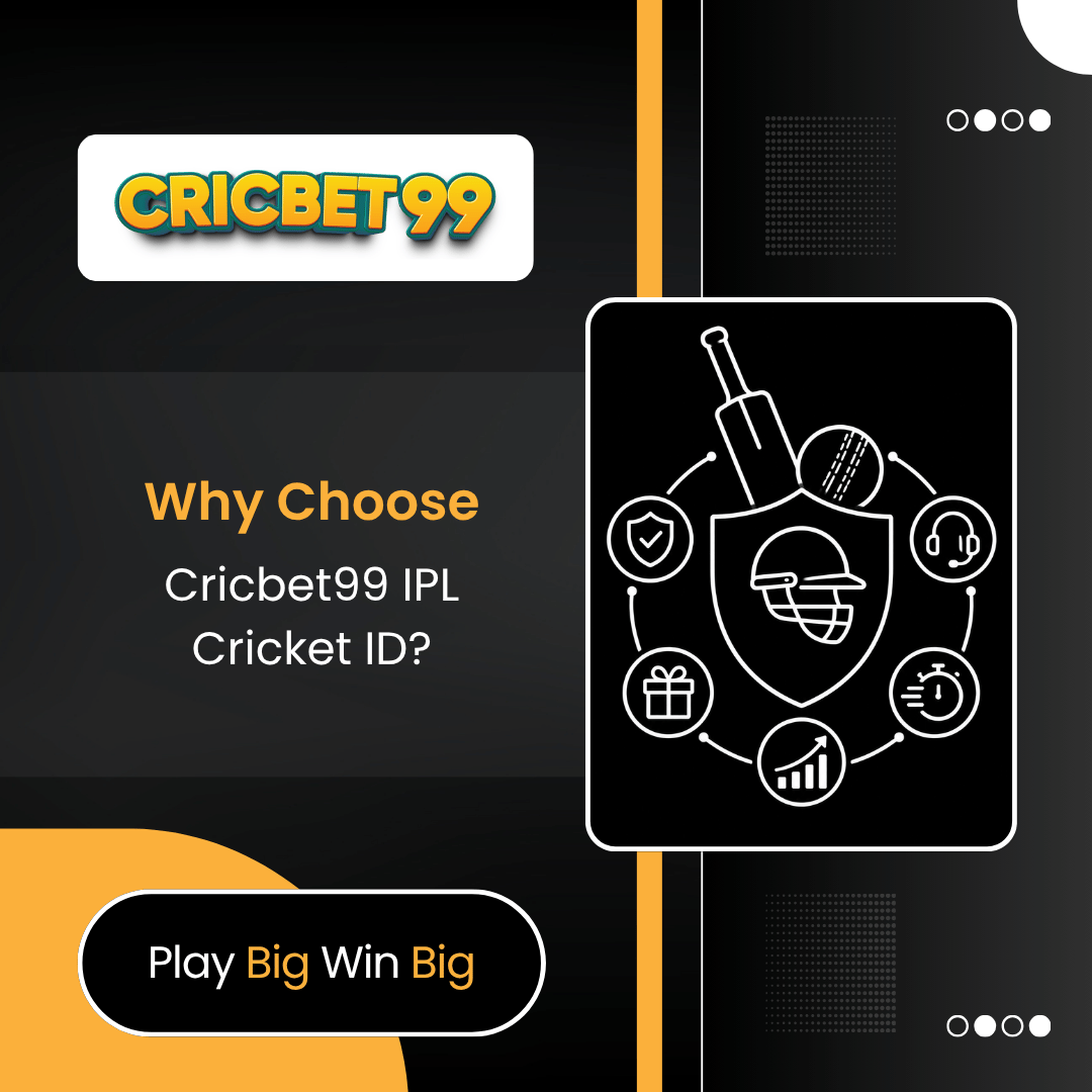 Why Choose Cricbet99 IPL Cricket ID