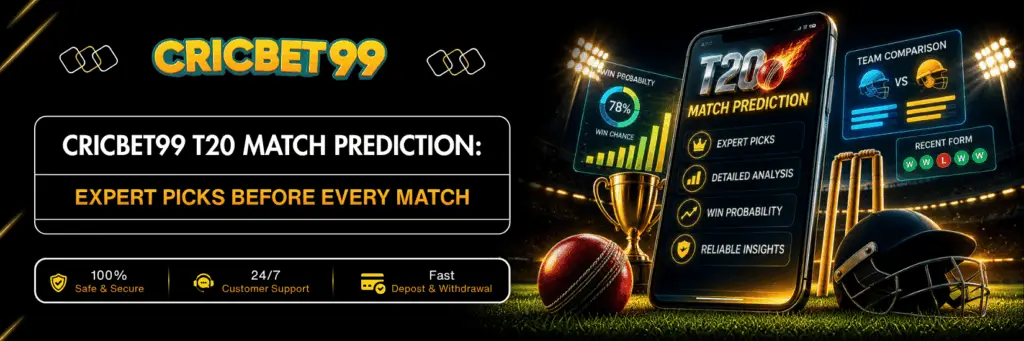 Cricbet99 T20 Match Prediction Expert Picks Before Every Match