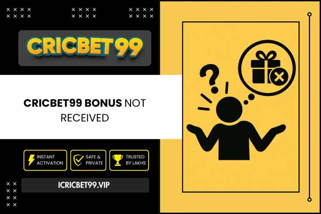 Cricbet99 Bonus Not Received