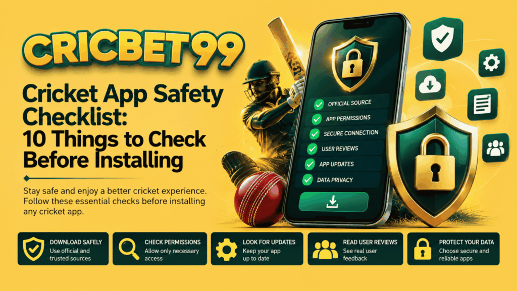 Cricket App Safety Checklist 10 Things to Check Before Installing