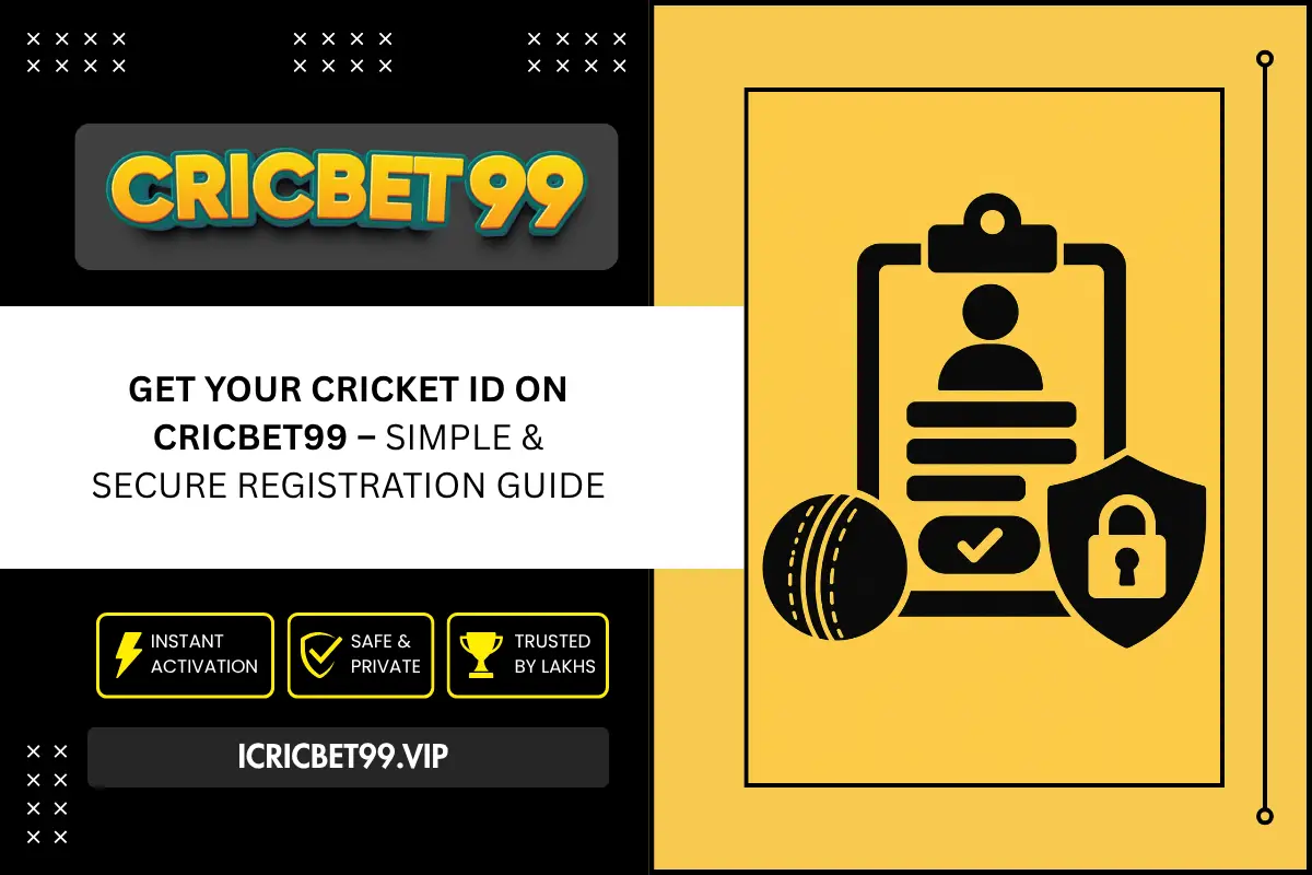 Get Your Cricket ID on Cricbet99 – Simple & Secure Registration Guide