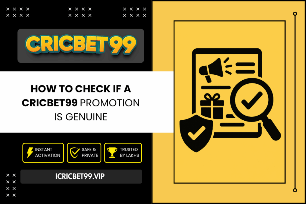 How to Check if a Cricbet99 Promotion Is Genuine