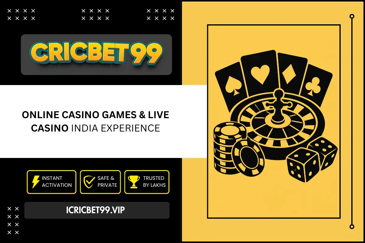 Online Casino Games & Live Casino India Experience