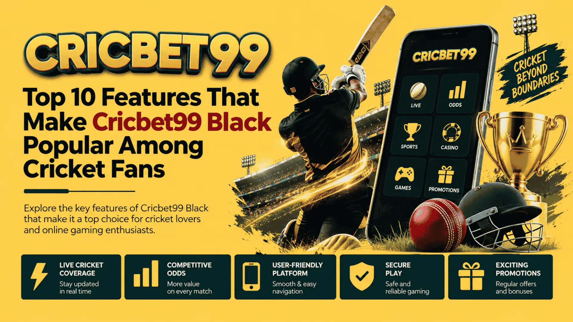 Top 10 Features That Make Cricbet99 Black Popular Among Cricket Fans