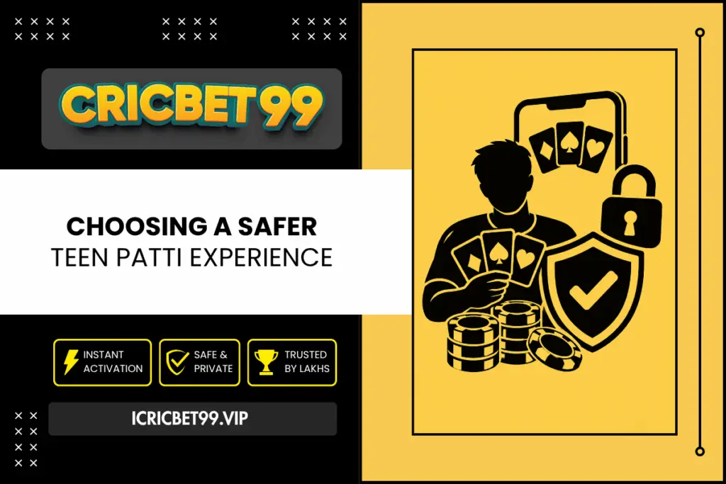 Choosing a Safer Teen Patti Experience