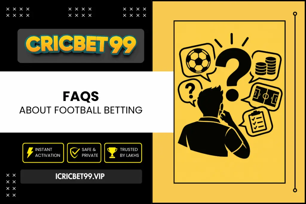 Frequently Asked Questions - football betting