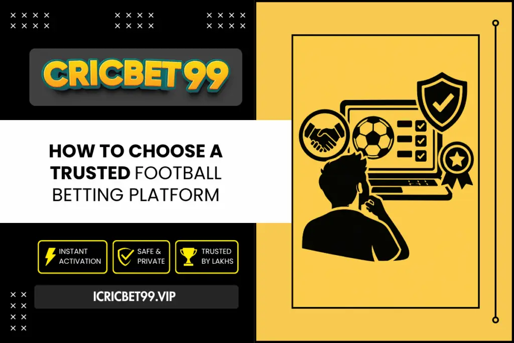 How to Choose a Trusted Football Betting Platform