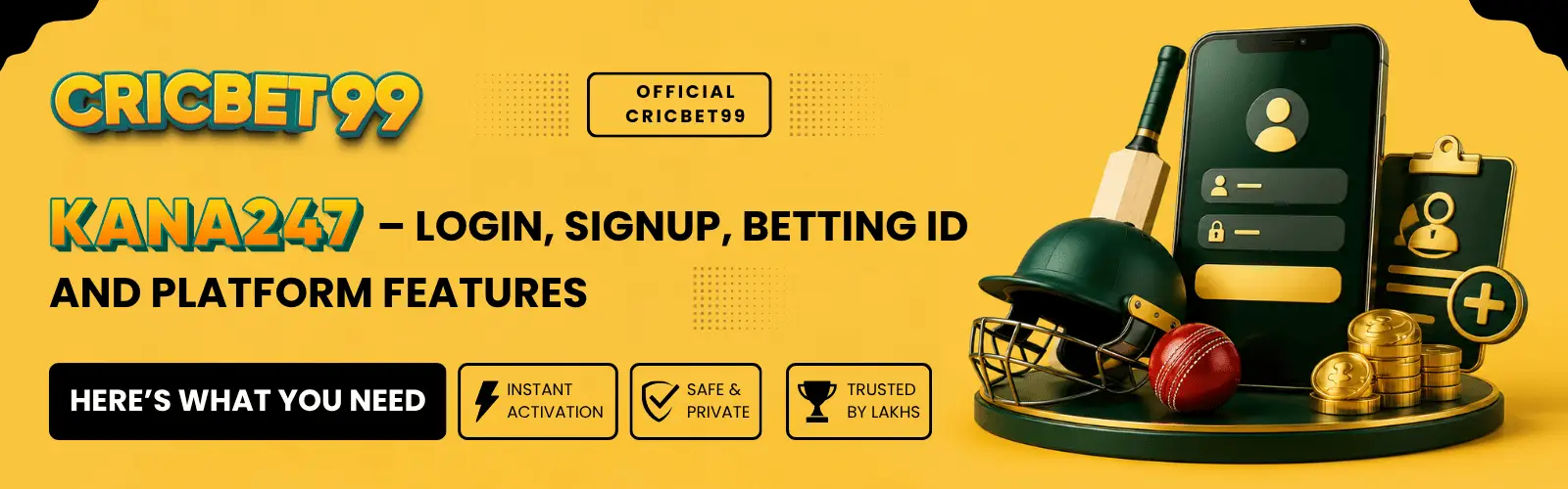 Kana247 – Login, Signup, Betting ID and Platform Features