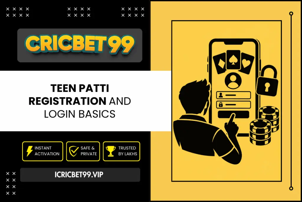 Teen Patti Registration and Login Basics