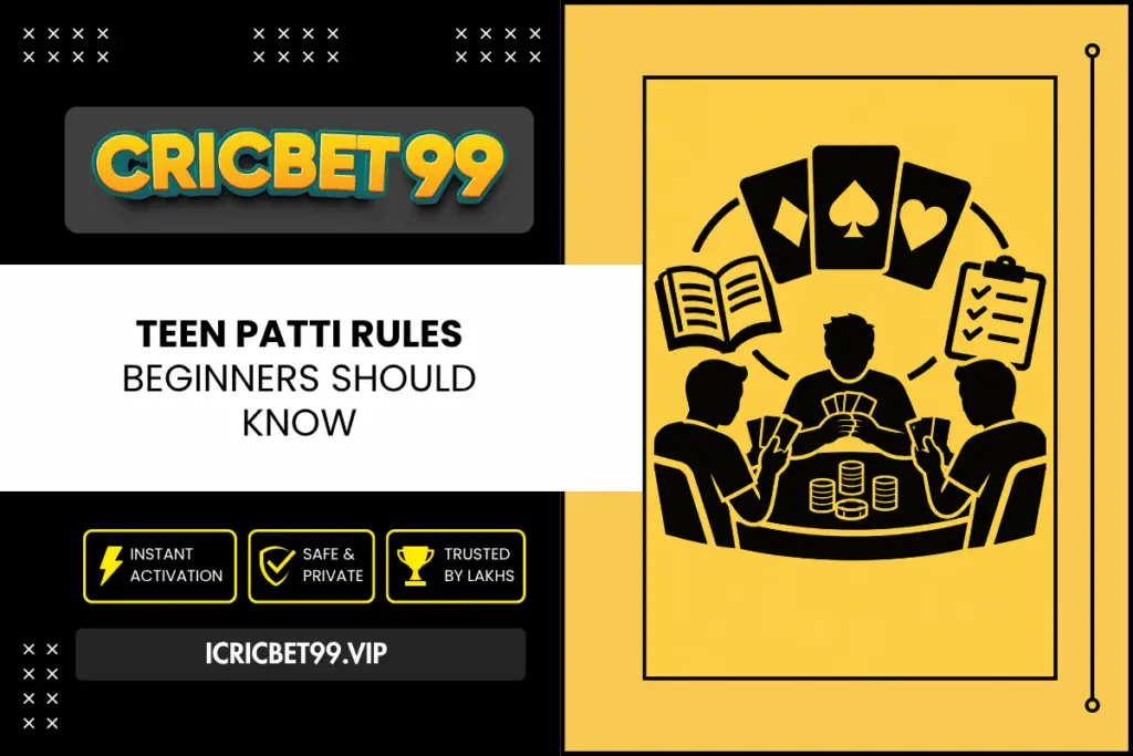Teen Patti Rules Beginners Should Know