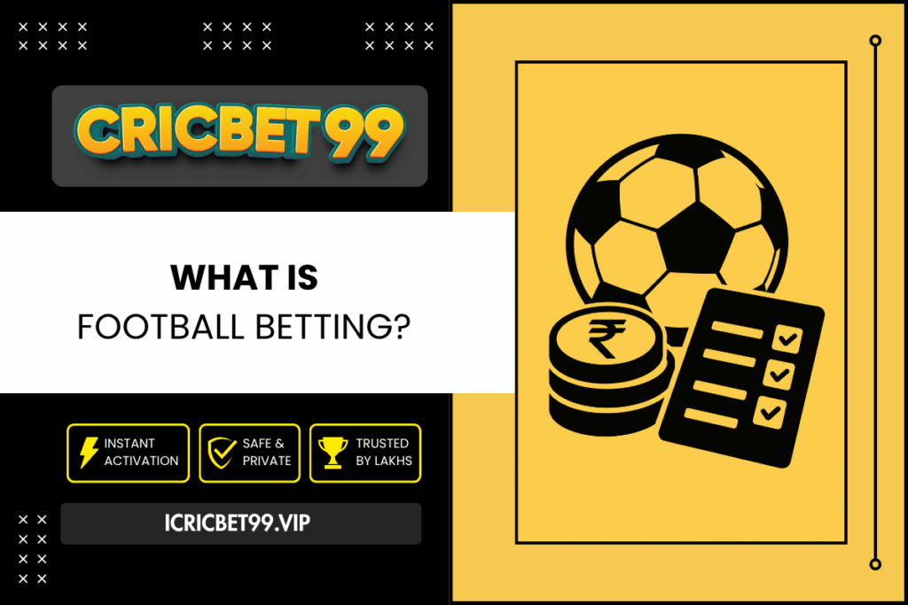 What Is Football Betting